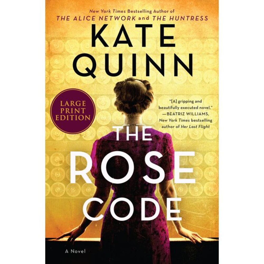 The Rose Code -- Kate Quinn